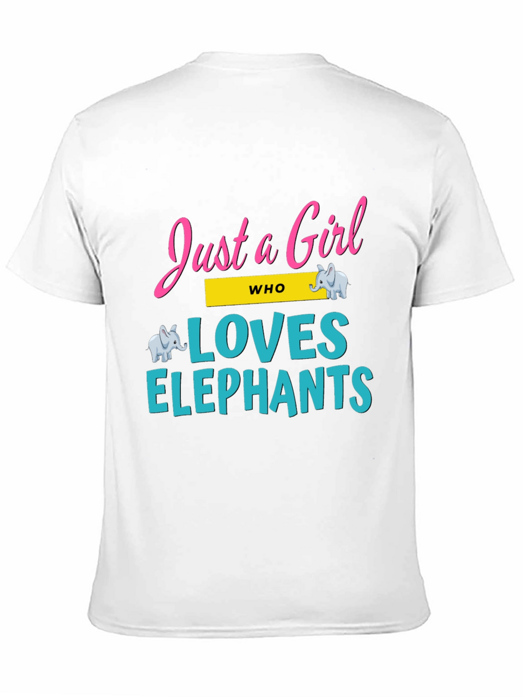 Just a Girl Who Loves Elephants T-Shirt