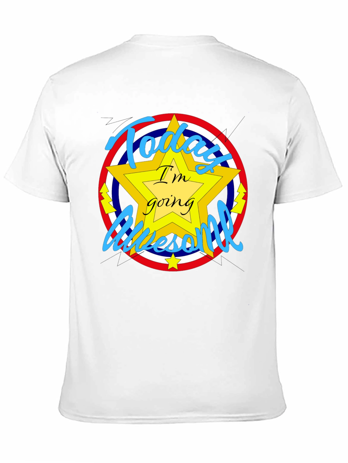 Today Im Going Awesome T-Shirt