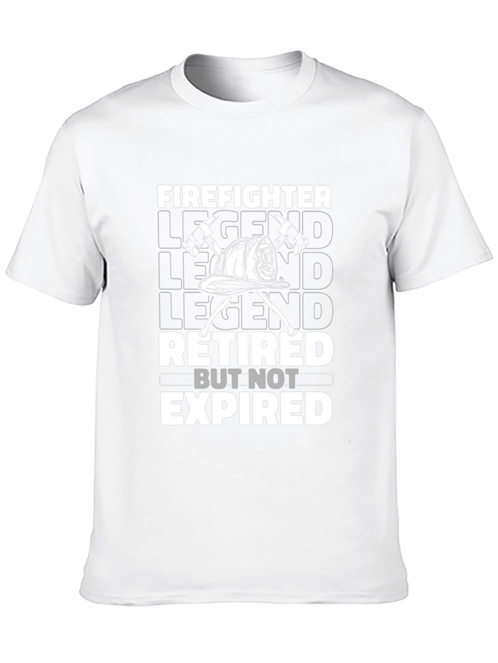 Firefighter Legend Retired But Not Expired T-Shirt