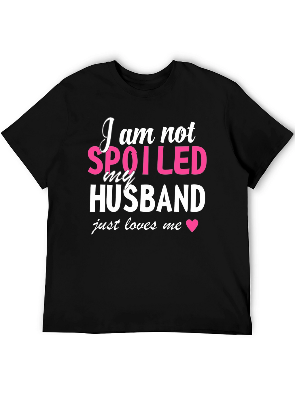 Spoiled Husband Graphic T-Shirt - Black Cotton Tee