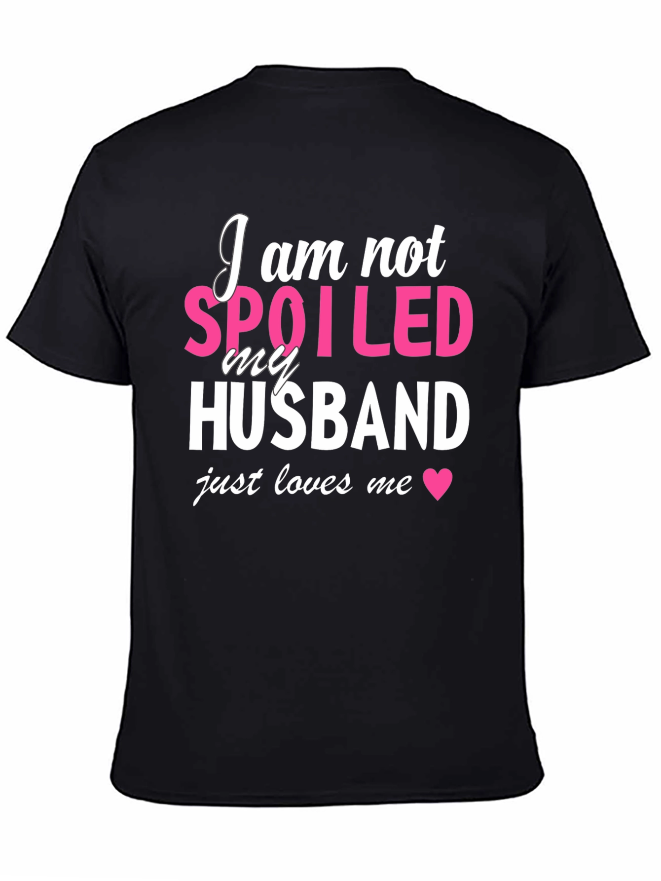 Spoiled Husband Graphic T-Shirt - Black Cotton Tee