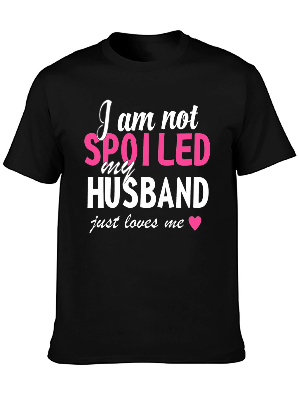 Spoiled Husband Graphic T-Shirt - Black Cotton Tee