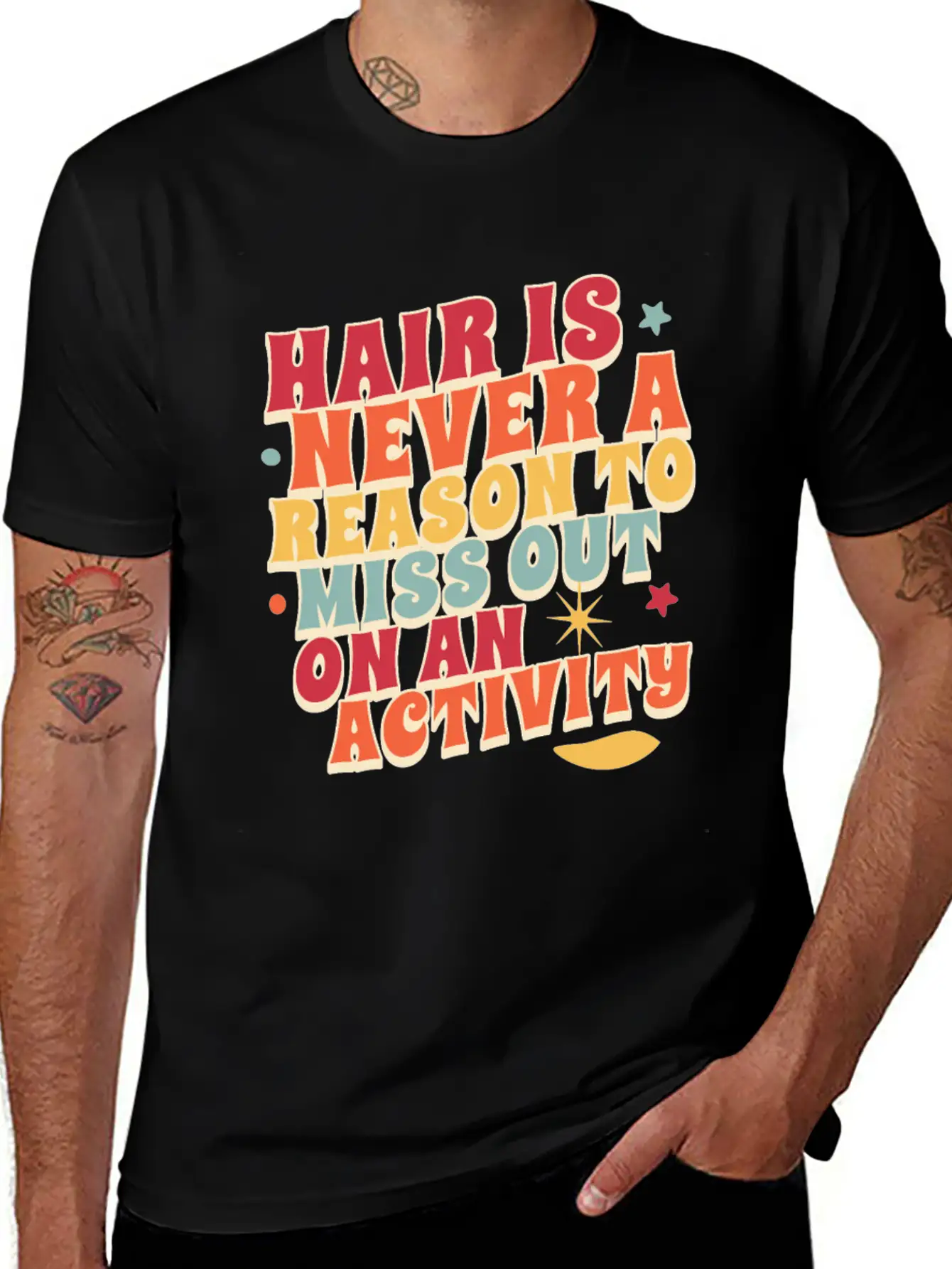 Hair Is Never A Reason To Miss Out On An Activity Basic Graphic T-Shirt – Daily Comfort In Soft Cotton