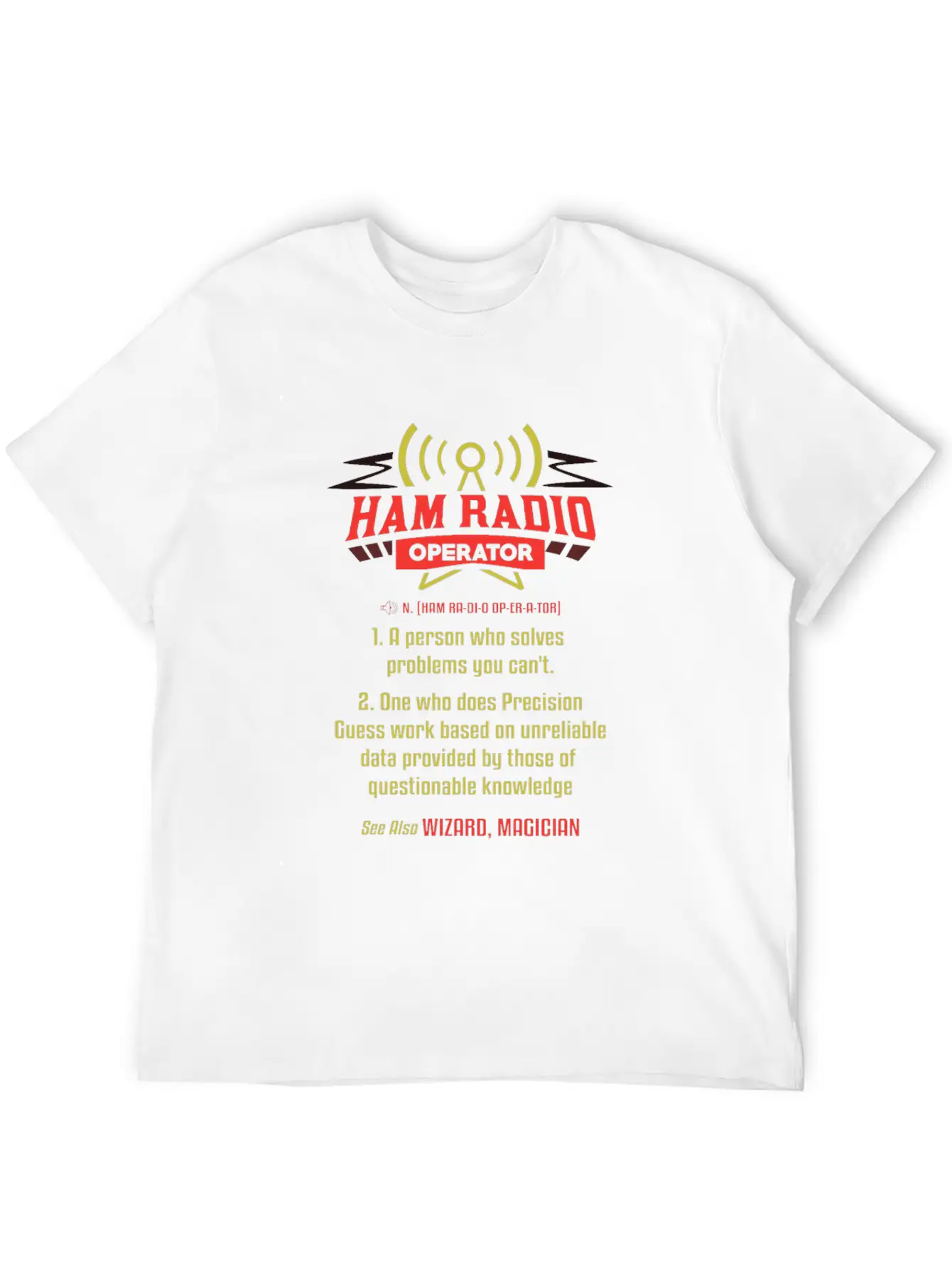 Ham Radio Operator - Gift Stylish Everyday T-Shirt – Unisex Basic Cotton Tee