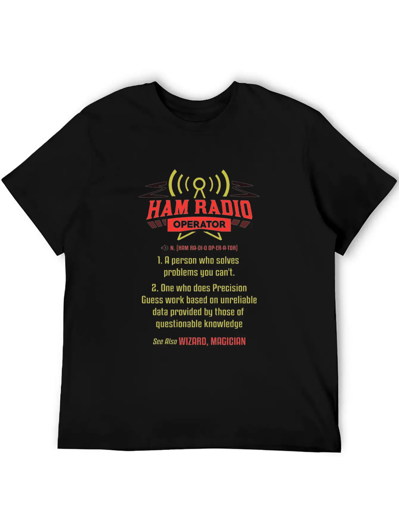 Ham Radio Operator - Gift Stylish Everyday T-Shirt – Unisex Basic Cotton Tee