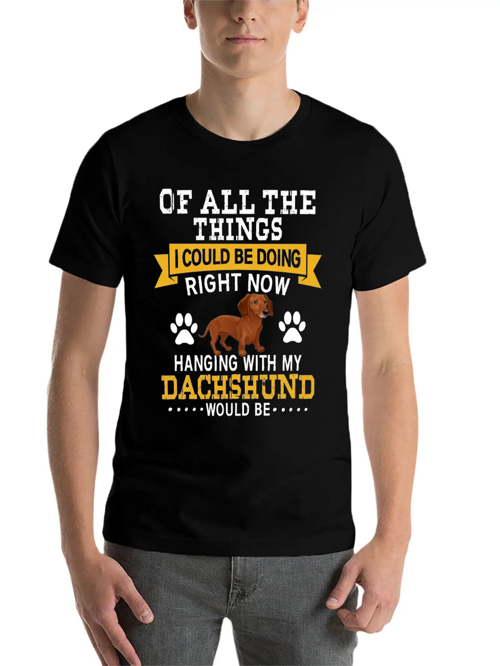 Hanging With My Dachshund Unisex Casual T-Shirt – Clean Design For Daily Comfort