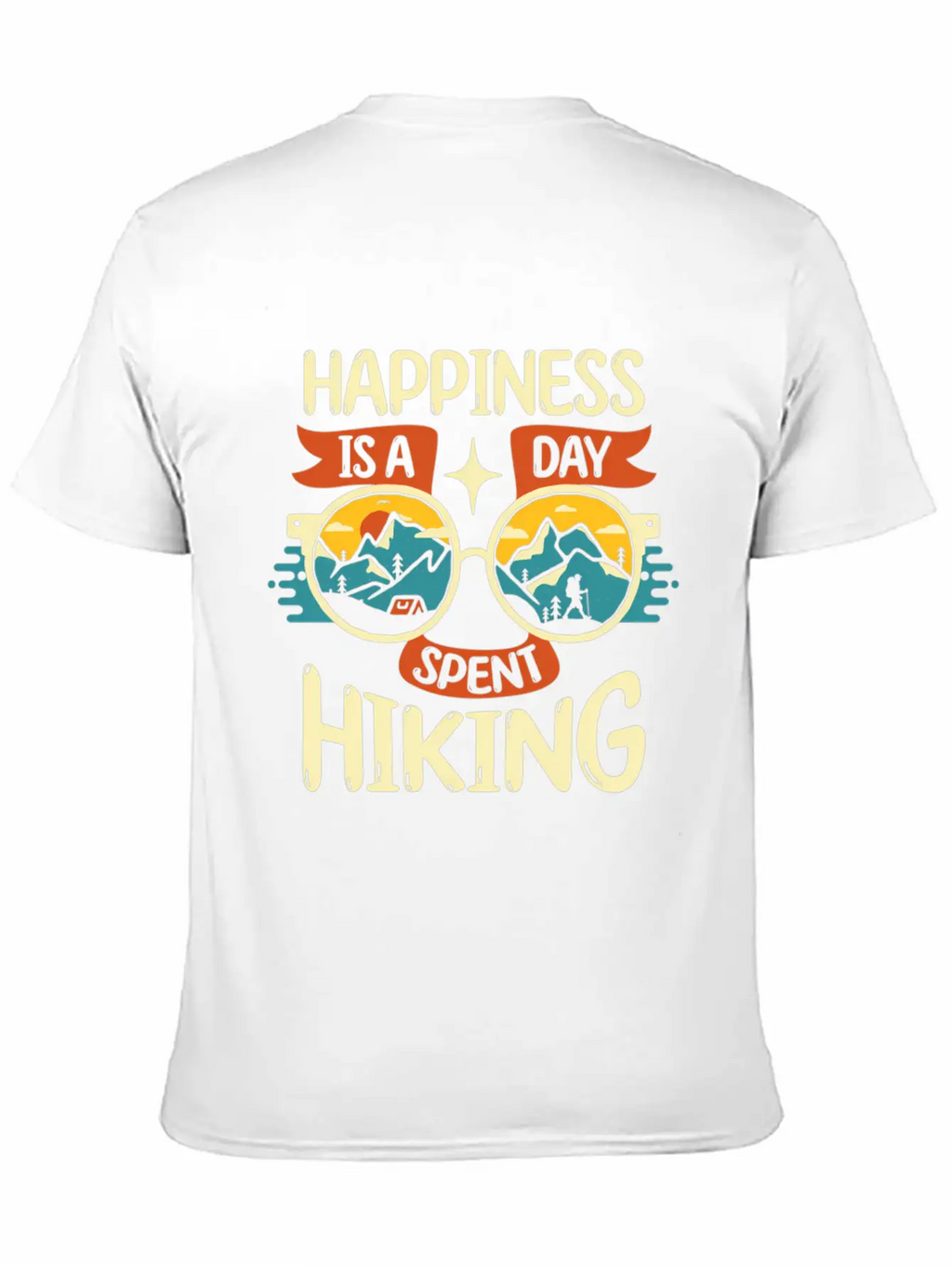 Happiness Is A Day Nt Hiking Mountains Hike Breathable Soft Cotton T-Shirt – Timeless Casual Look