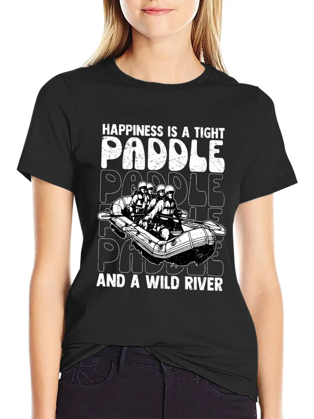 Happiness Is A Tight Paddle White Water Rafting Breathable Graphic T-Shirt – Perfect For Casual Days