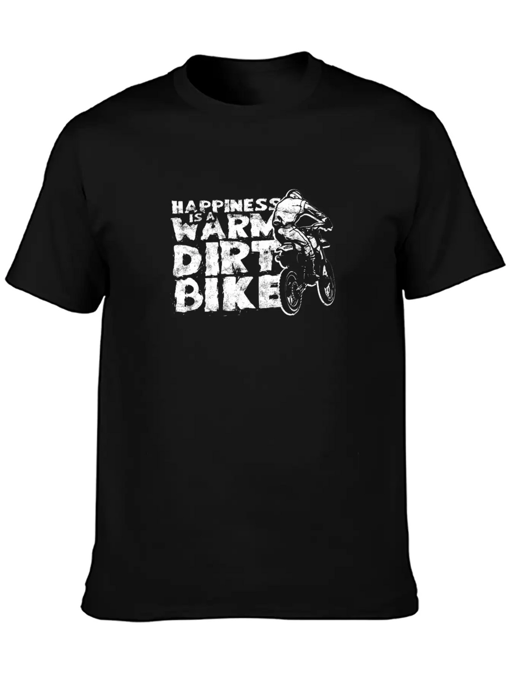 Happiness Is A Warm Dirt Bike - Dirt Bike Relaxed Everyday Tee – Lightweight And Durable Cotton