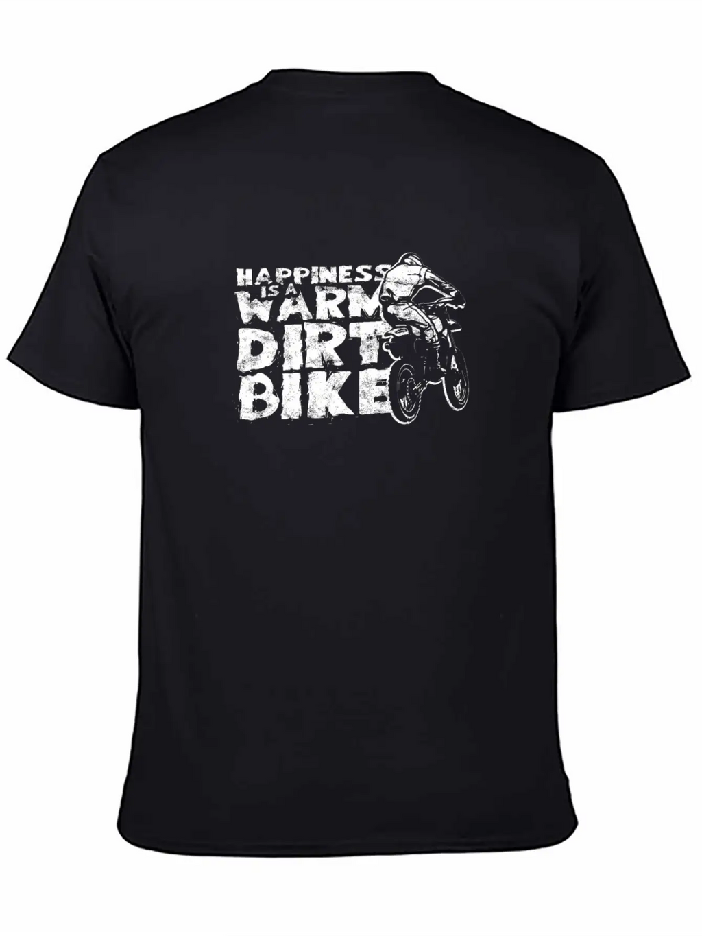 Happiness Is A Warm Dirt Bike - Dirt Bike Relaxed Everyday Tee – Lightweight And Durable Cotton