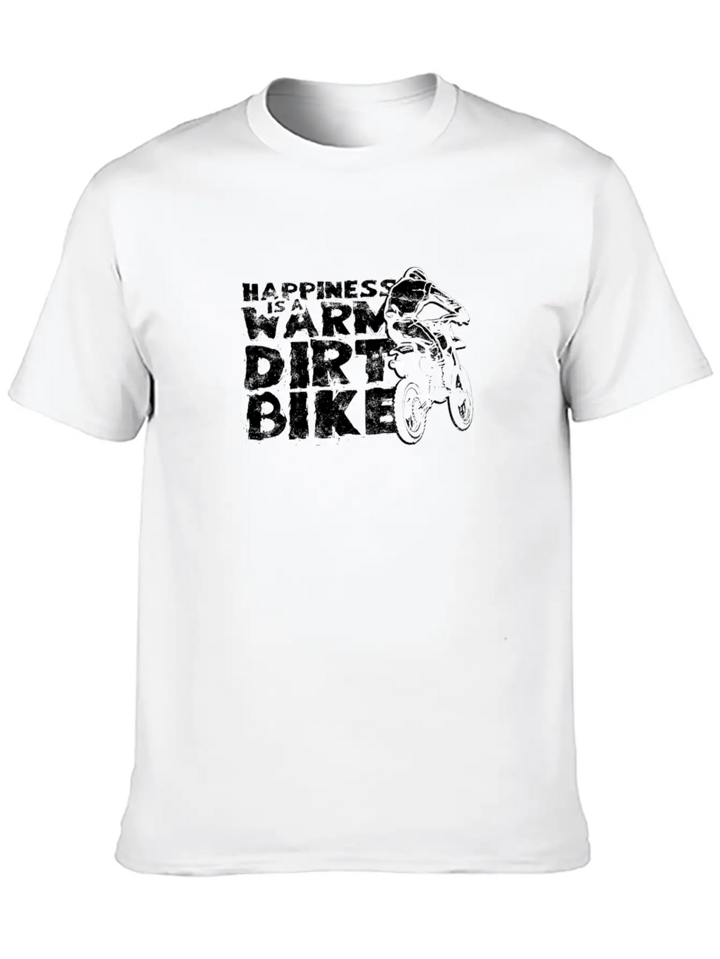 Happiness Is A Warm Dirt Bike - Dirt Bike Relaxed Everyday Tee – Lightweight And Durable Cotton