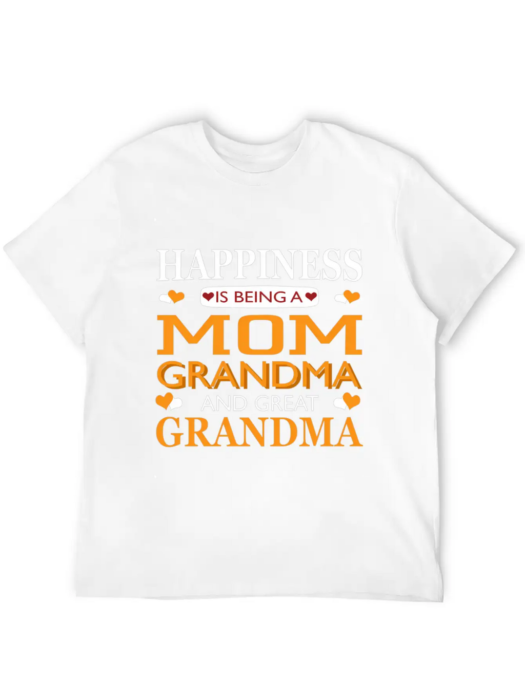 Happiness Is Being A Mom Grandma And Great Grandma Breathable Graphic T-Shirt – Perfect For Casual Days