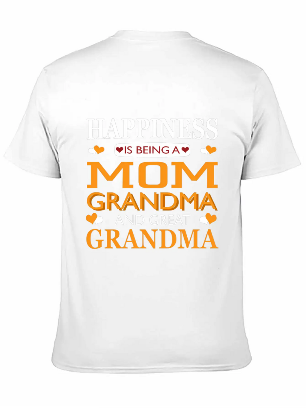 Happiness Is Being A Mom Grandma And Great Grandma Breathable Graphic T-Shirt – Perfect For Casual Days