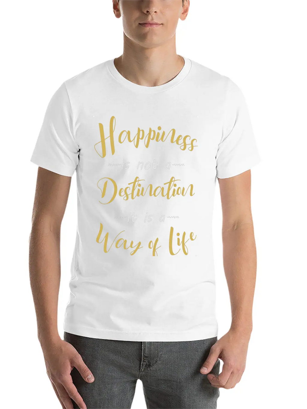 Happiness Is Not A Destination Essential Cotton Tee For Daily Outfits – Unisex Style