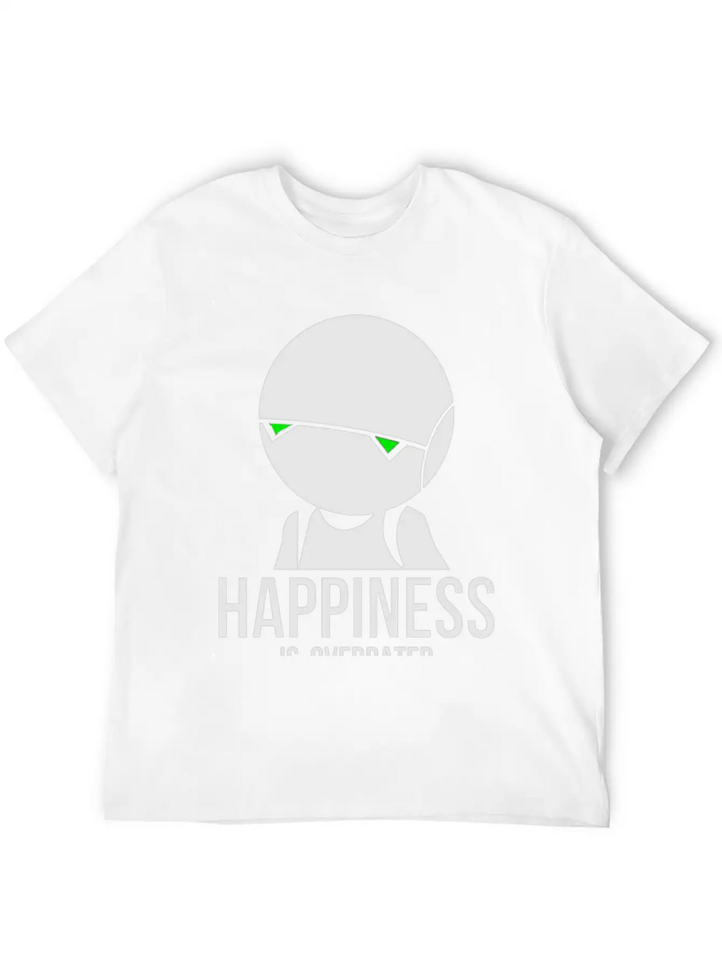 Happiness Is Overated Breathable Soft Cotton T-Shirt – Timeless Casual Look