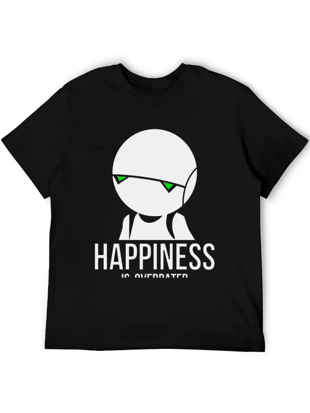 Happiness Is Overated Breathable Soft Cotton T-Shirt – Timeless Casual Look