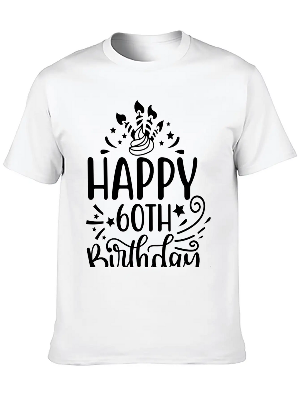Happy 60th Birthday Presents 60 Year Old Gift Idea Classic Cotton Tee – Unisex Comfort For Any Season