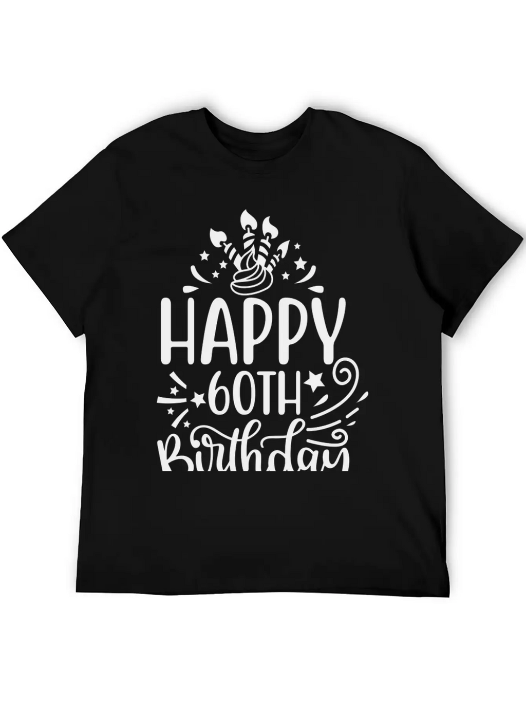 Happy 60th Birthday Presents 60 Year Old Gift Idea Classic Cotton Tee – Unisex Comfort For Any Season