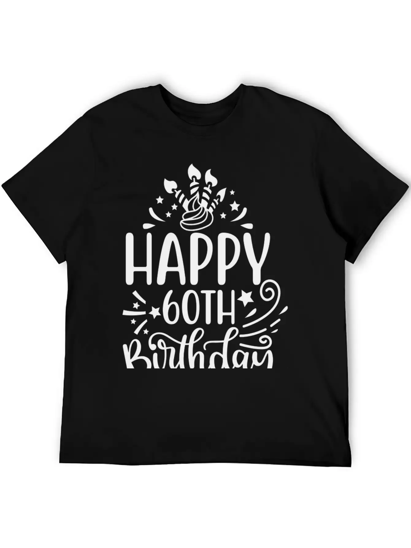 Happy 60th Birthday Presents 60 Year Old Gift Idea Classic Cotton Tee – Unisex Comfort For Any Season