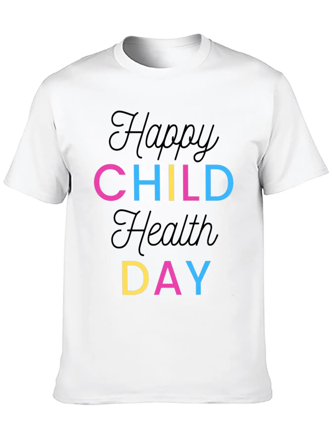 Happy Child Health Day Basic Graphic T-Shirt – Daily Comfort In Soft Cotton