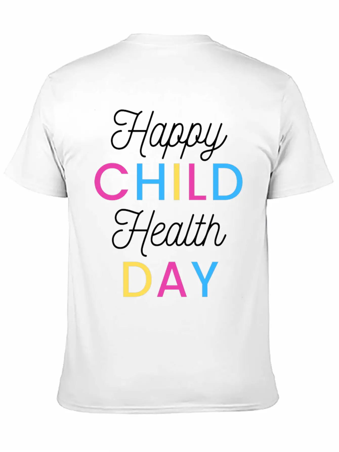 Happy Child Health Day Basic Graphic T-Shirt – Daily Comfort In Soft Cotton