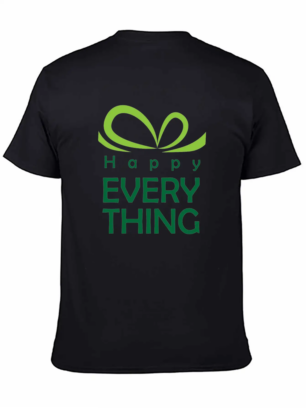 Happy Everything - Gift Of Festival Timeless Short Sleeve Tee – Comfy And Minimalist Design