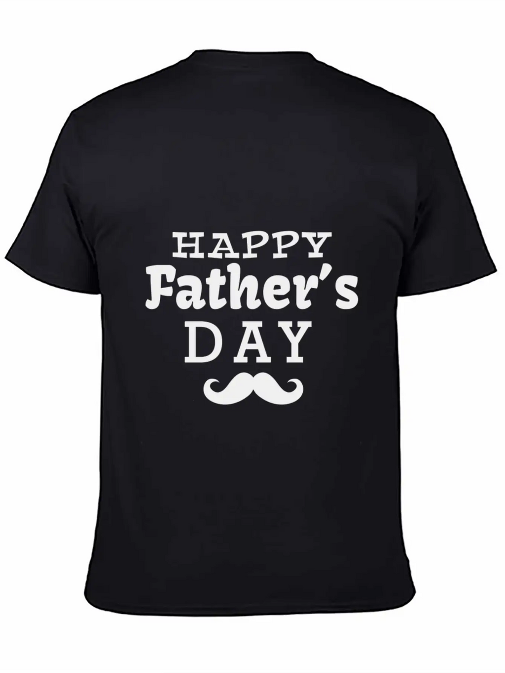 Happy Fathers Day Basic Graphic T-Shirt – Daily Comfort In Soft Cotton