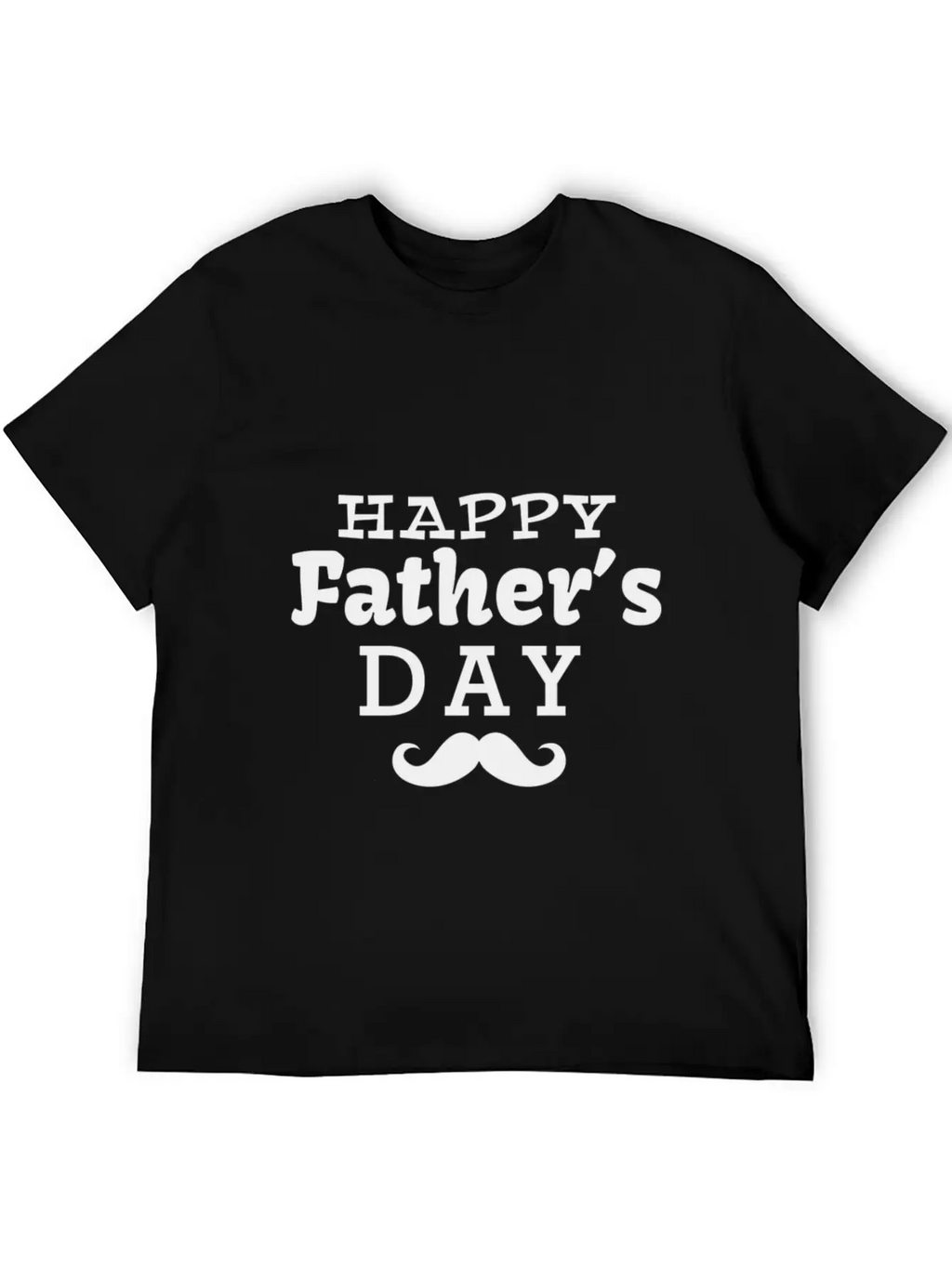 Happy Fathers Day Basic Graphic T-Shirt – Daily Comfort In Soft Cotton