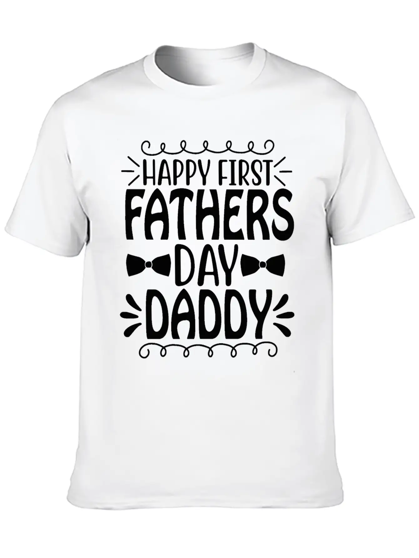 Happy First Father's Day Daddy Breathable Graphic T-Shirt – Perfect For Casual Days