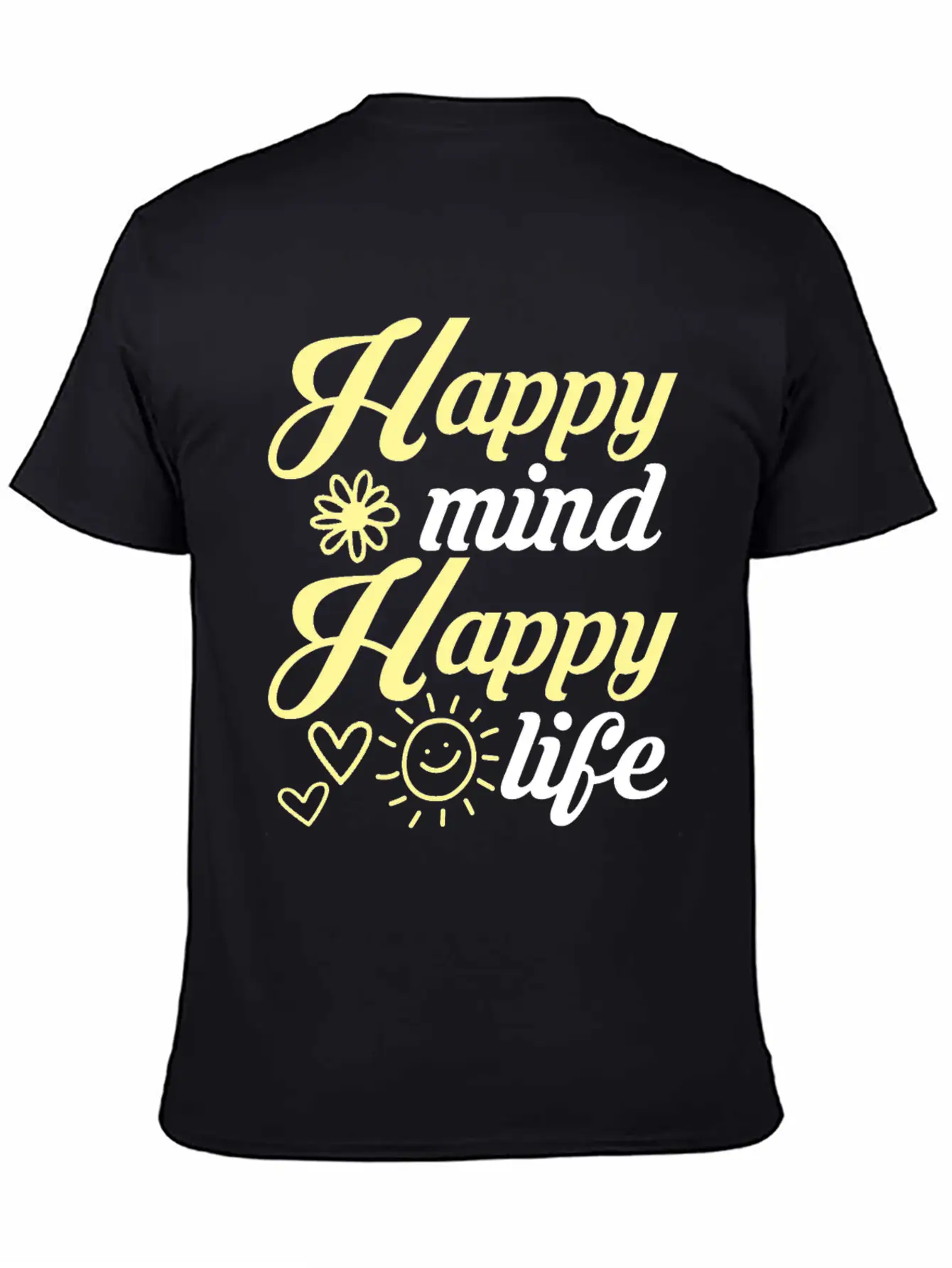 Happy Mind Happy Life Breathable Soft Cotton T-Shirt – Timeless Casual Look