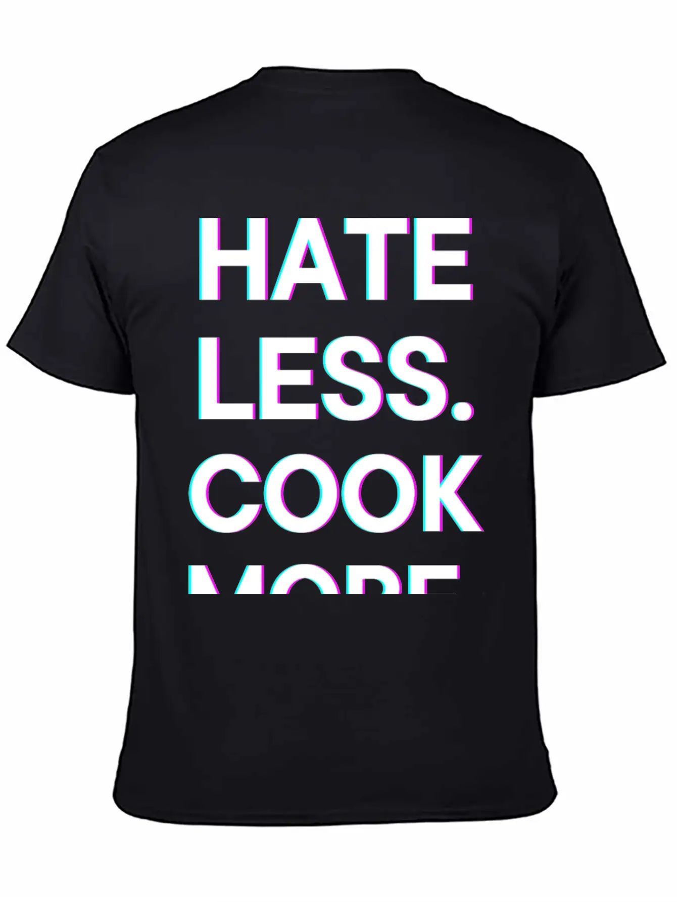 Hate Less Cook More Chef Cooking Stylish Everyday T-Shirt – Unisex Basic Cotton Tee