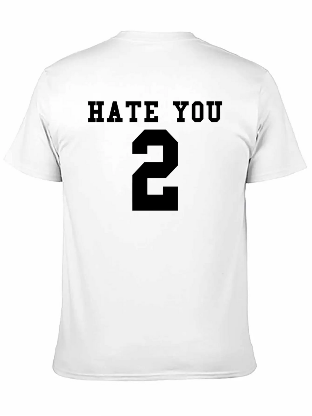 Hate You 2 Classic Cotton Tee – Unisex Comfort For Any Season
