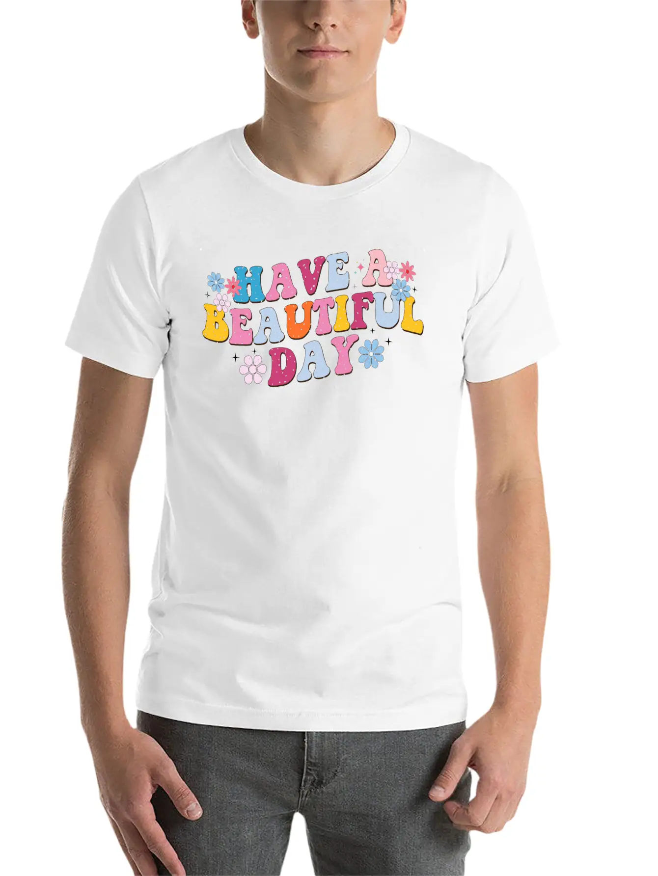 Have A Beautiful Day, Sunny Day, Every Day Breathable Graphic T-Shirt – Perfect For Casual Days