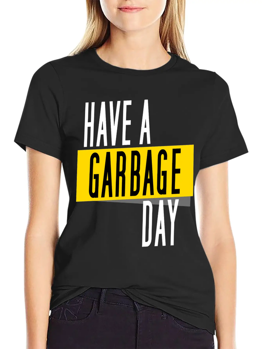 Have A Garbage Day Truck Breathable Soft Cotton T-Shirt – Timeless Casual Look