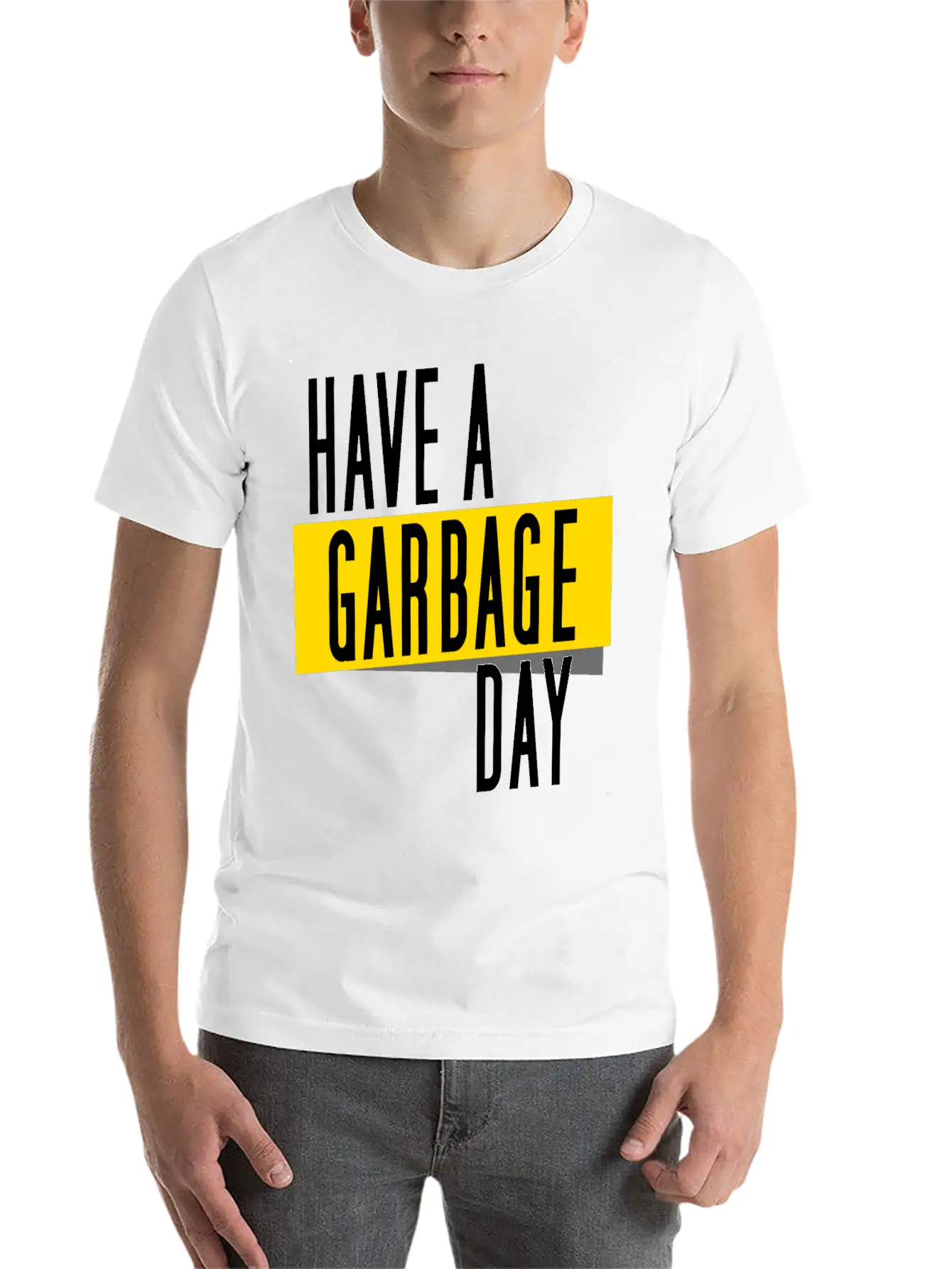 Have A Garbage Day Truck Breathable Soft Cotton T-Shirt – Timeless Casual Look