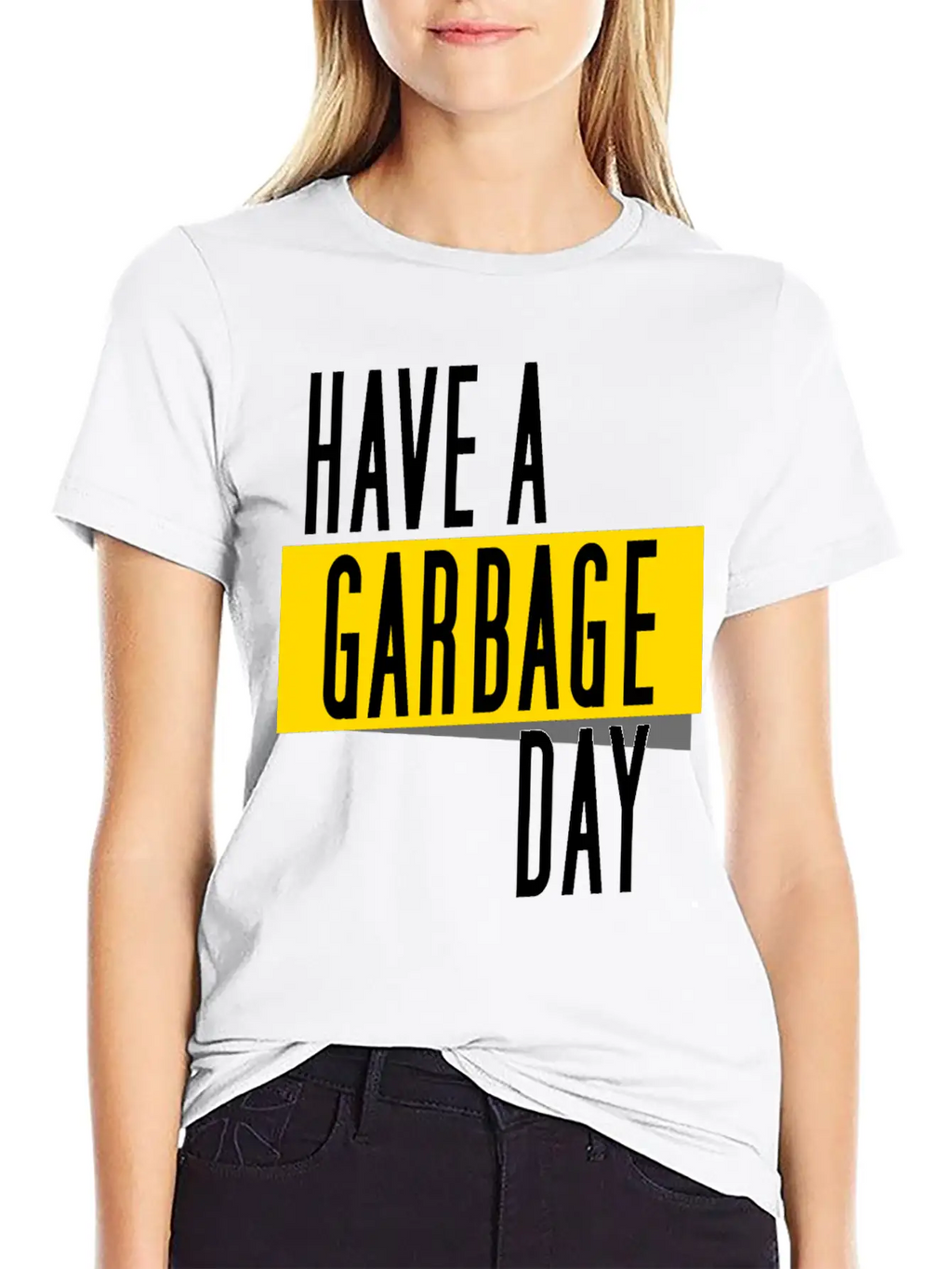 Have A Garbage Day Truck Breathable Soft Cotton T-Shirt – Timeless Casual Look