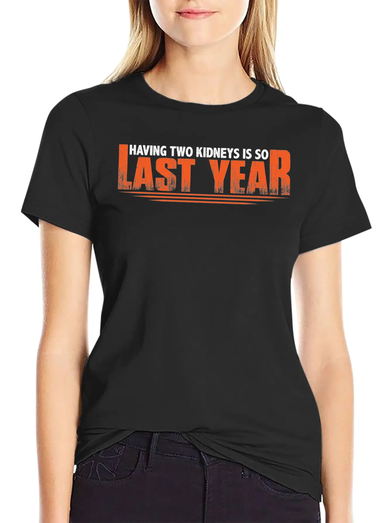 Having Two Kidneys Is So Last Year 8 Timeless Short Sleeve Tee – Comfy And Minimalist Design