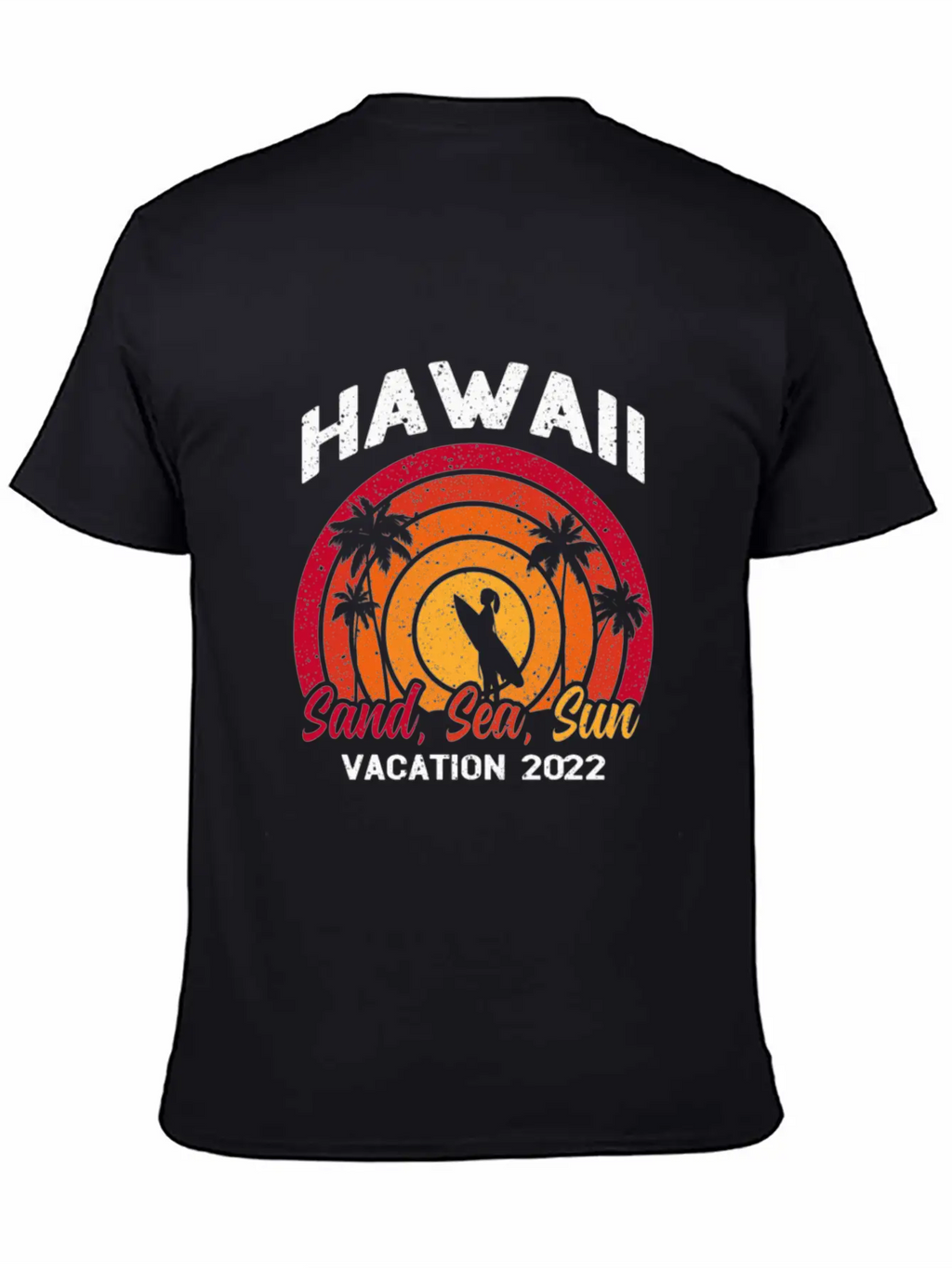 Hawaii Vacation 2022 Sand Sea And Sun Unisex Casual T-Shirt – Clean Design For Daily Comfort