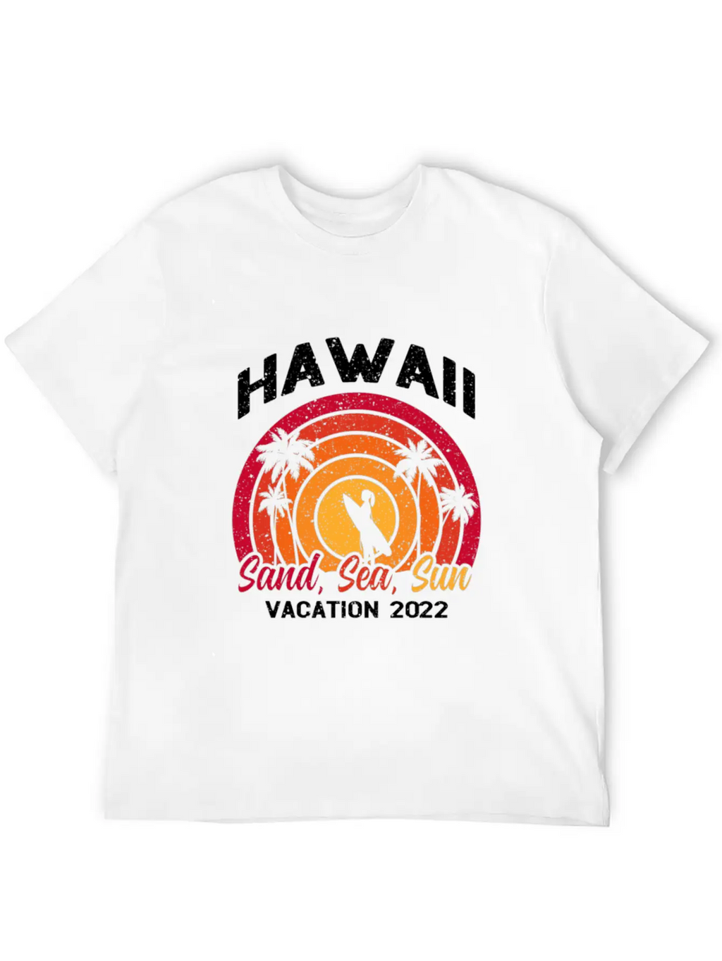 Hawaii Vacation 2022 Sand Sea And Sun Unisex Casual T-Shirt – Clean Design For Daily Comfort