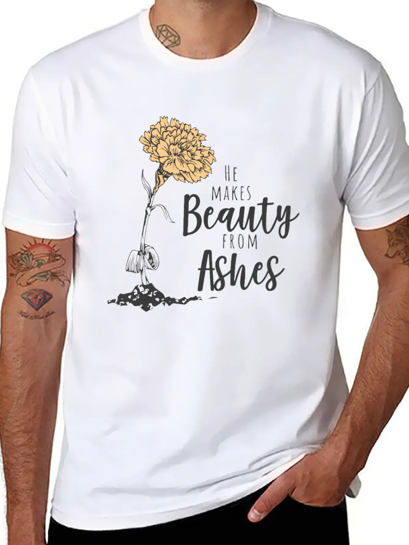 He Makes Beauty From Ashes Stylish Everyday T-Shirt – Unisex Basic Cotton Tee