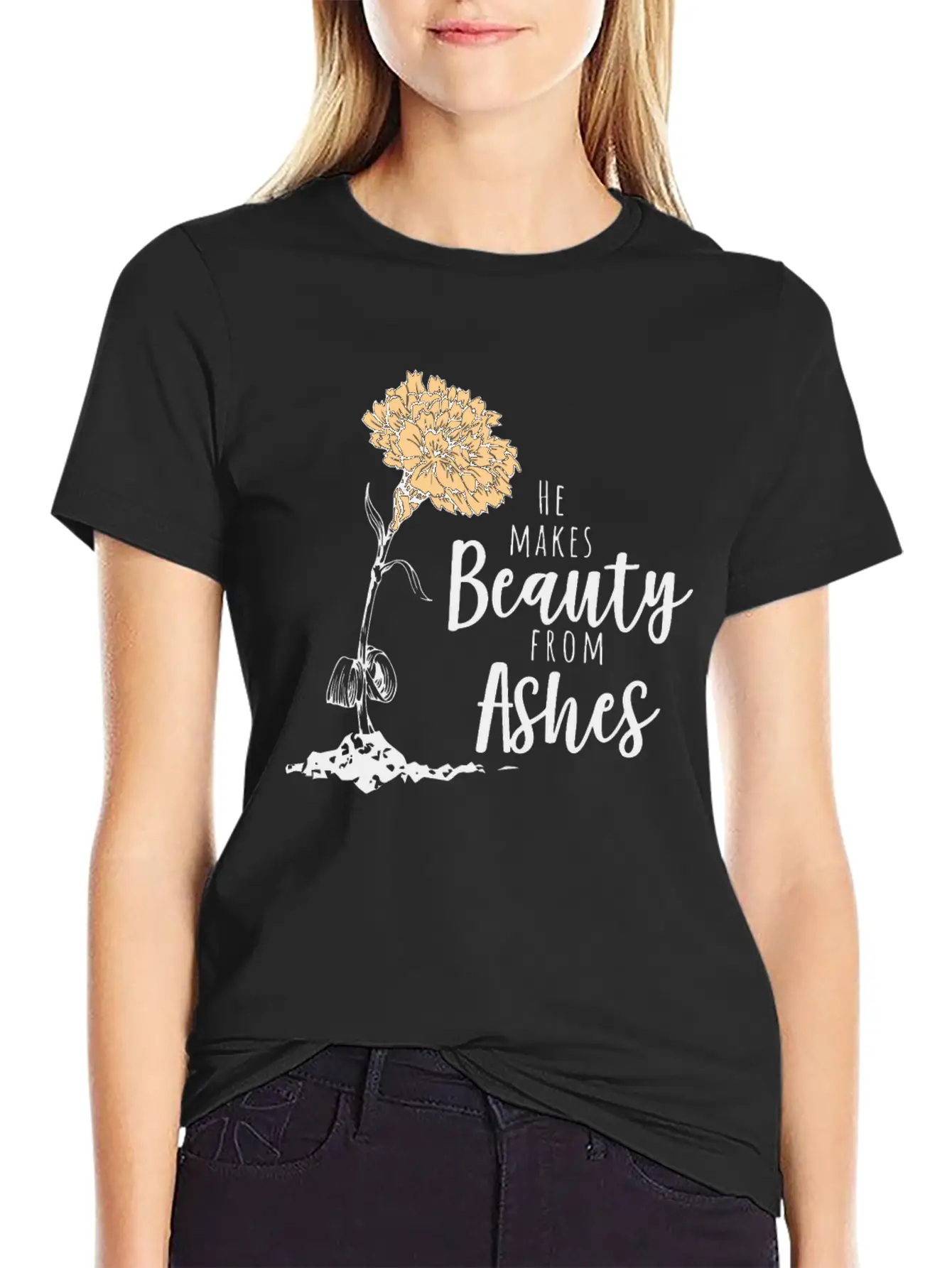 He Makes Beauty From Ashes Stylish Everyday T-Shirt – Unisex Basic Cotton Tee