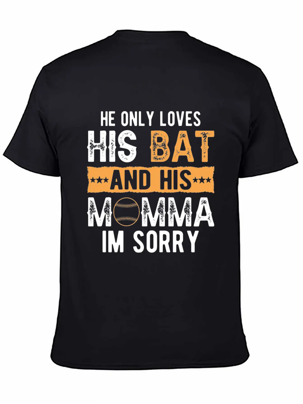 He Only Loves His Bat And His Momma Essential Cotton Tee For Daily Outfits – Unisex Style