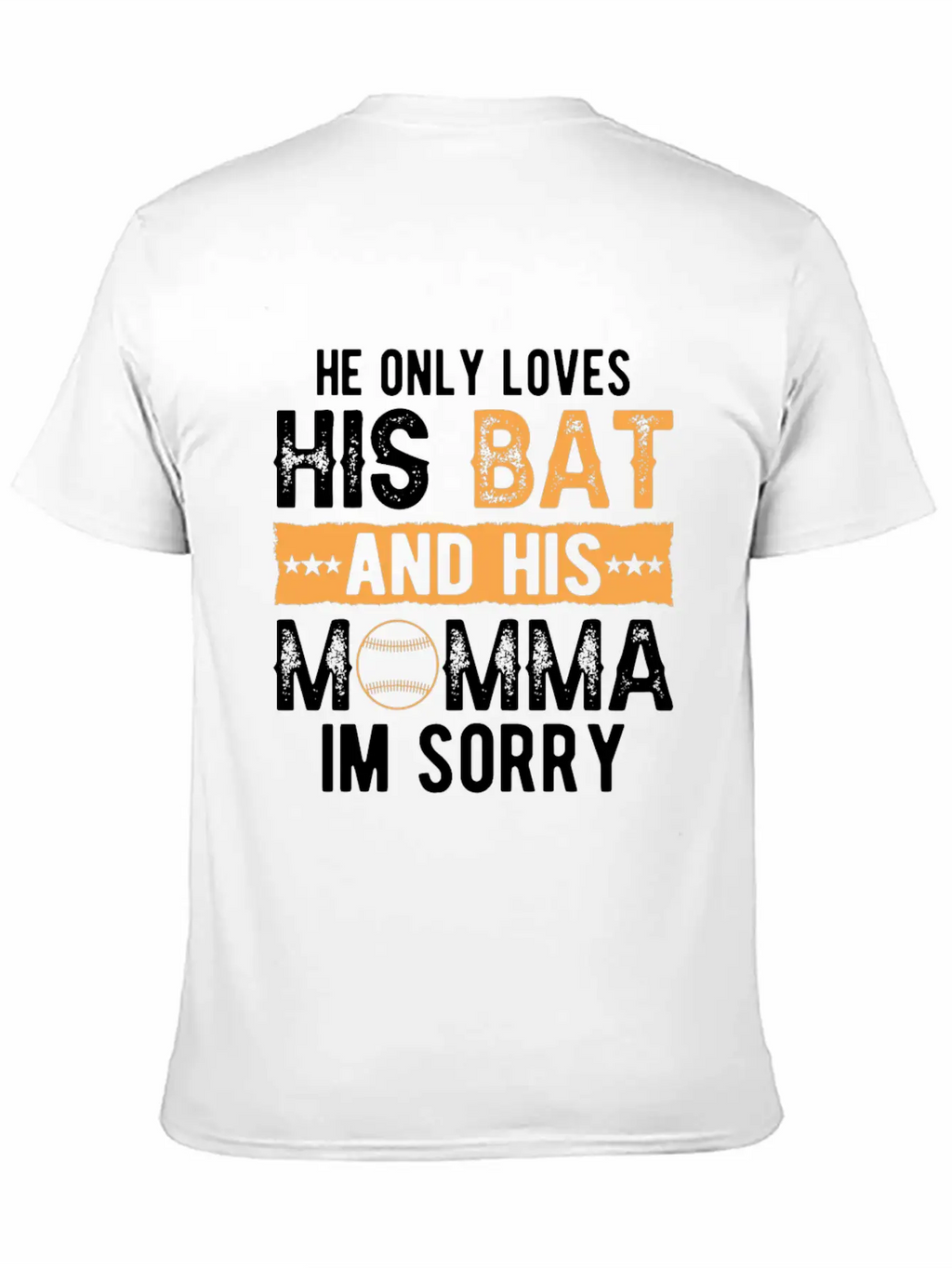 He Only Loves His Bat And His Momma Essential Cotton Tee For Daily Outfits – Unisex Style