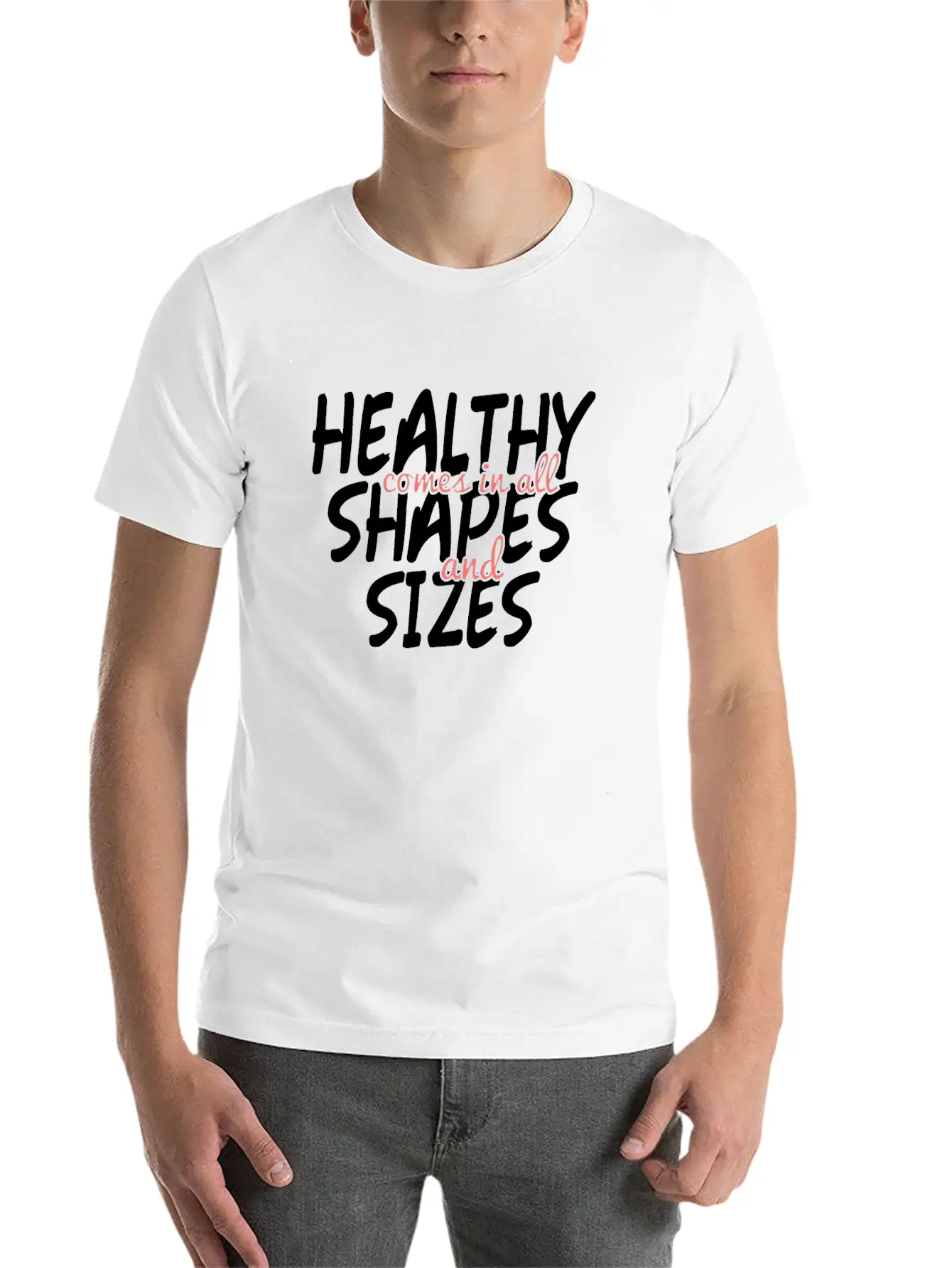 Health And Fitness - No To Body Fat Shaming Unisex Casual T-Shirt – Clean Design For Daily Comfort
