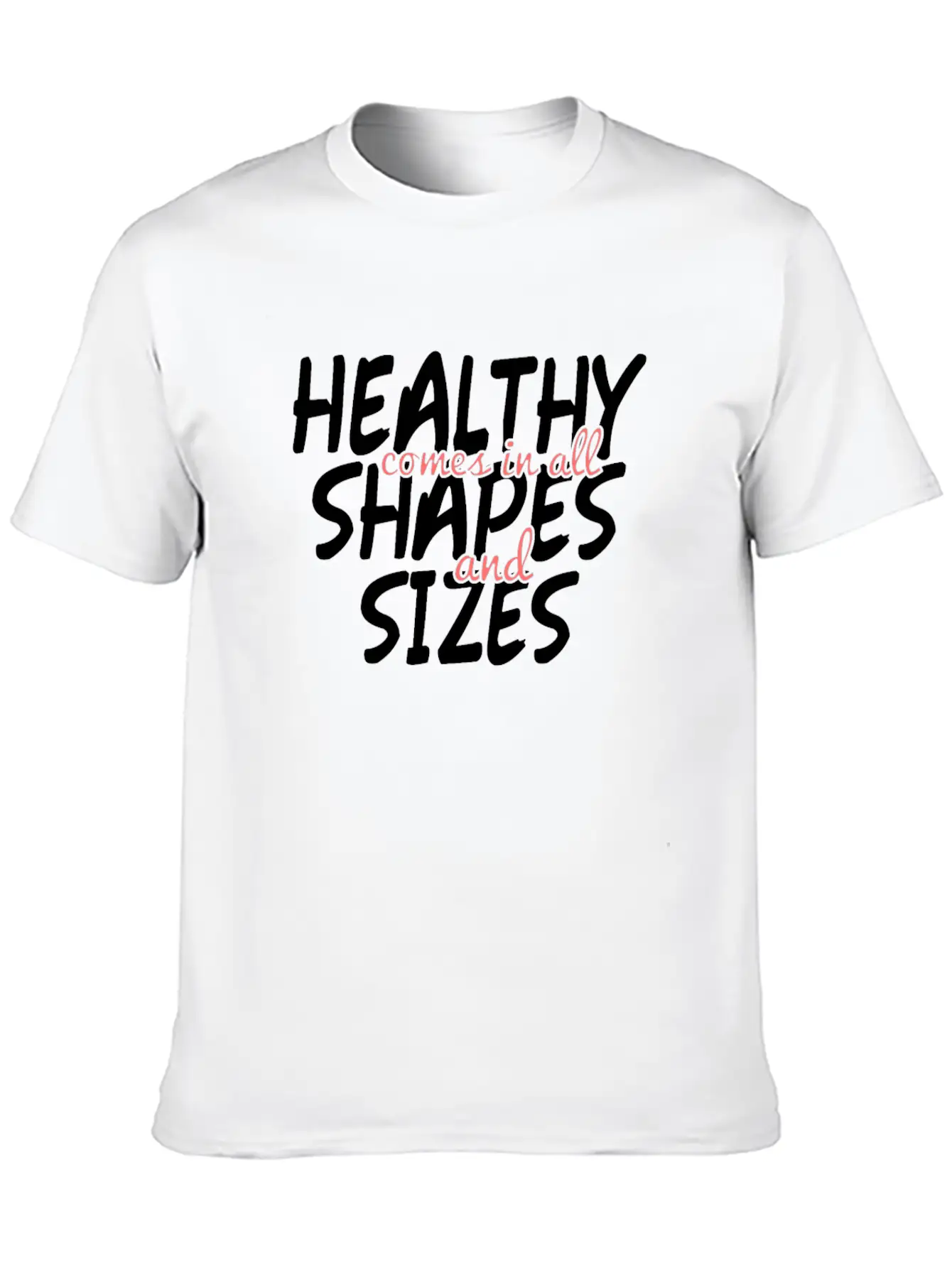 Health And Fitness - No To Body Fat Shaming Unisex Casual T-Shirt – Clean Design For Daily Comfort