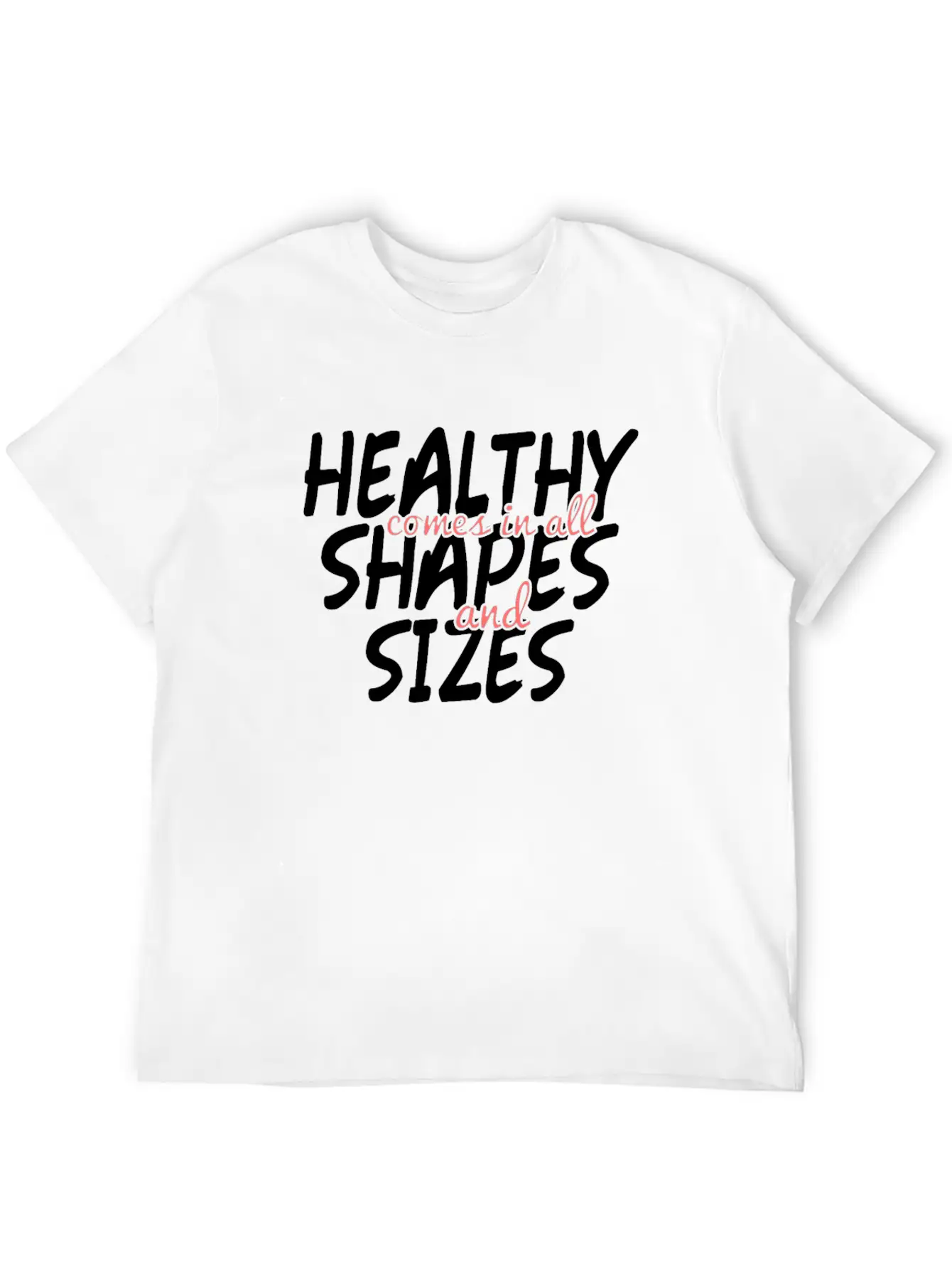 Health And Fitness - No To Body Fat Shaming Unisex Casual T-Shirt – Clean Design For Daily Comfort