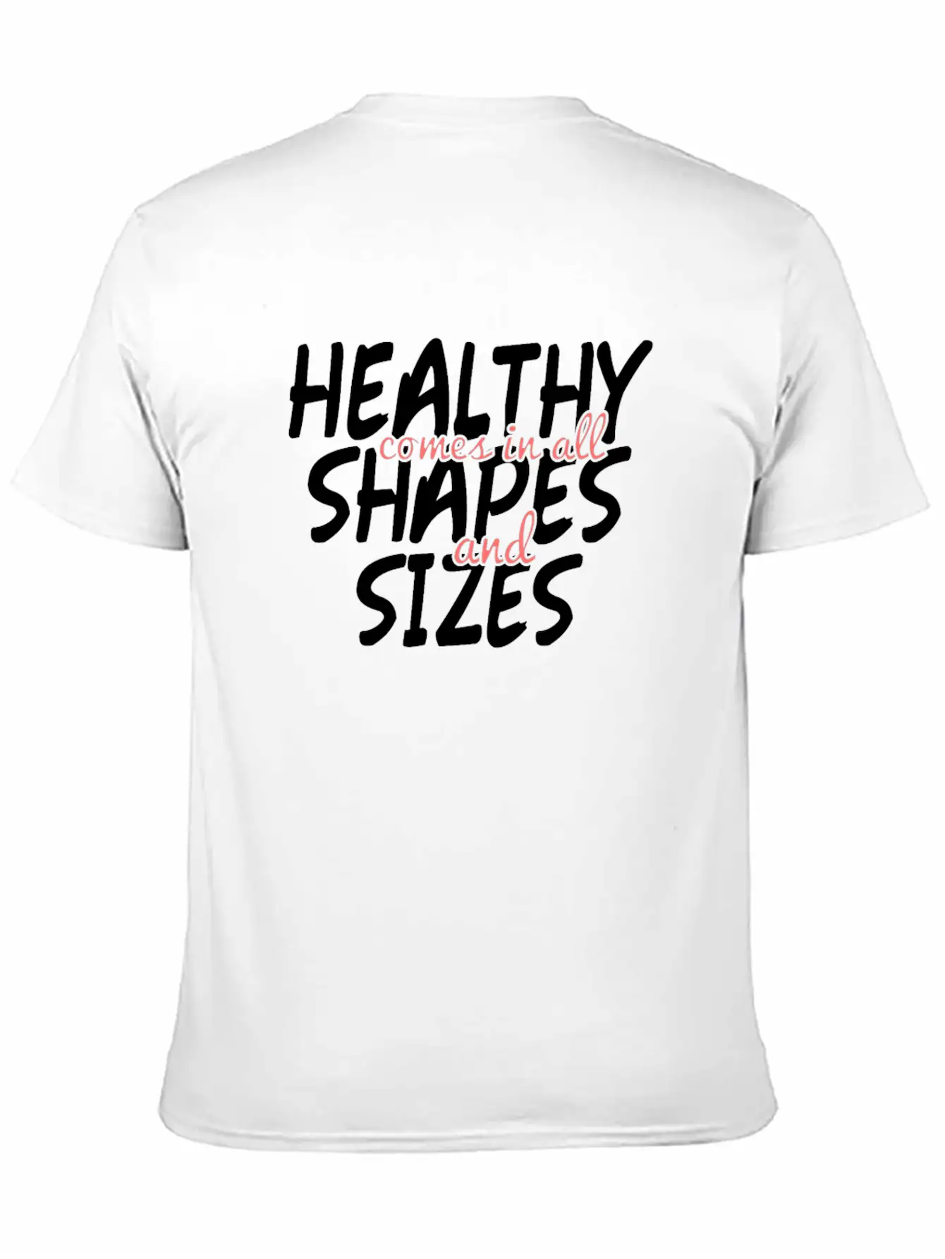 Health And Fitness - No To Body Fat Shaming Unisex Casual T-Shirt – Clean Design For Daily Comfort