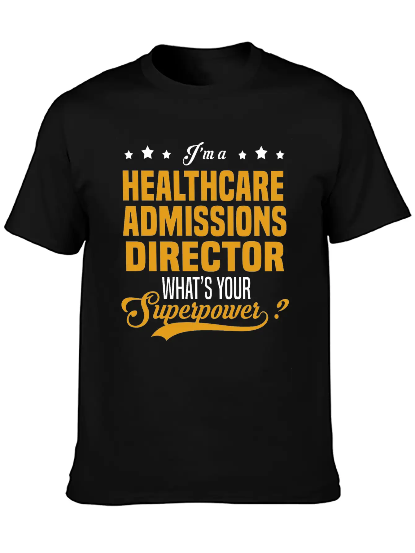 Healthcare Admissions Director Timeless Short Sleeve Tee – Comfy And Minimalist Design