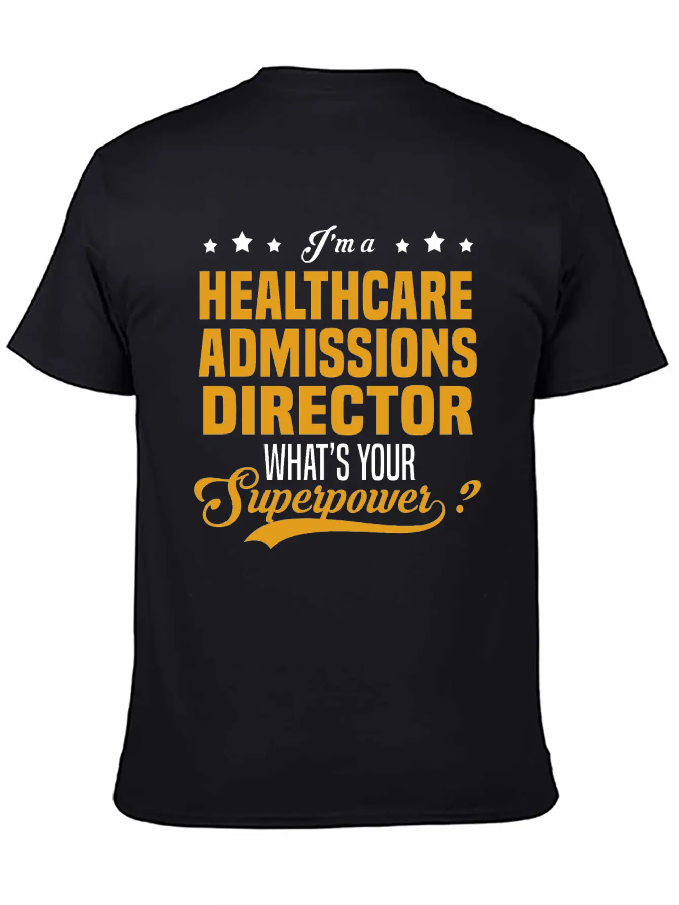 Healthcare Admissions Director Timeless Short Sleeve Tee – Comfy And Minimalist Design