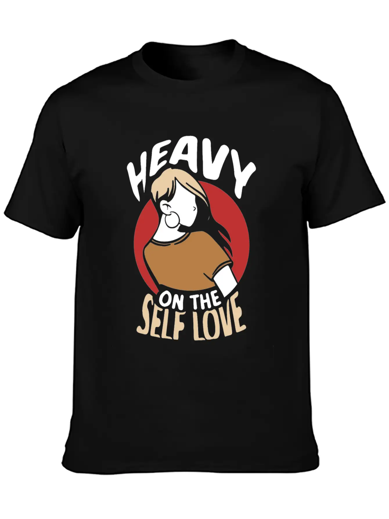 Heavy On The Self Love Myself Positive Loving Breathable Graphic T-Shirt – Perfect For Casual Days
